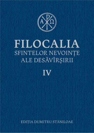 Filocalia sfintelor nevoinţe ale desăvârşirii - Humanitas -Vol. 4 (ediţia cartonată) 