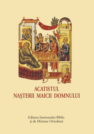 Acatistul Nașterii Maicii Domnului – format mic