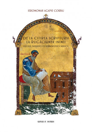 De la citirea Scripturii la Rugăciunea Inimii
