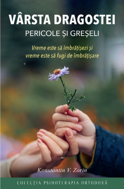 Vârsta dragostei – pericole și greșeli
