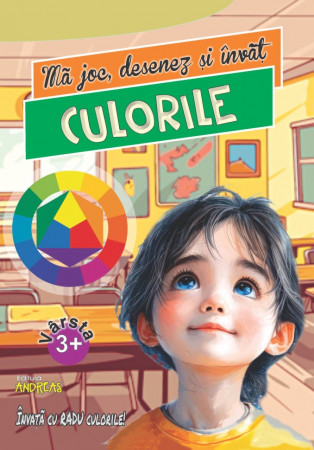 Mă joc, desenez și învăț Culorile