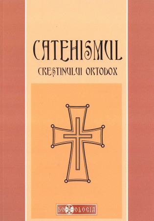 Catehismul creștinului ortodox