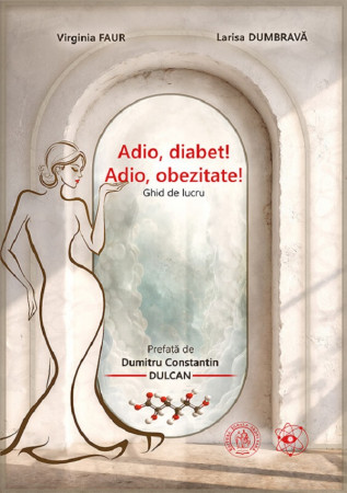 Adio, diabet! Adio, obezitate!