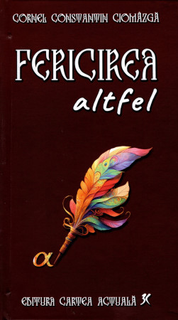 Fericirea altfel