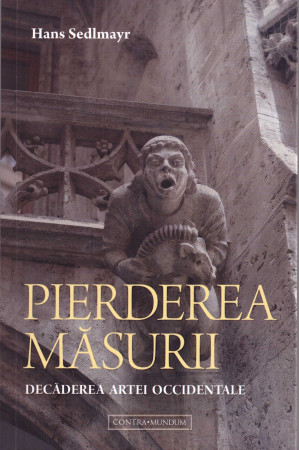 Pierderea Măsurii. Decăderea artei occidentale