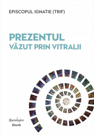 Prezentul prin vitralii
