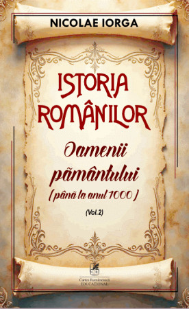 Istoria românilor Vol. 2: Oamenii pământului (până la anul 1000)