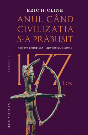 1177 î.Cr.: Anul când civilizaţia s-a prăbuşit