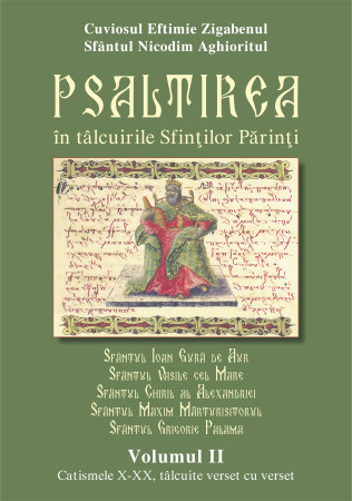 Psaltirea în tâlcuirile Sfinților Părinți. Vol. 2
