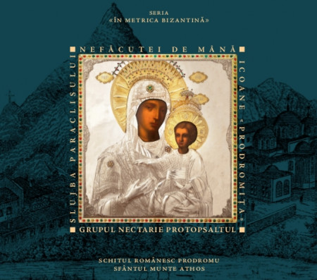 Slujba paraclisului nefăcutei de mână icoane Prodromiţa (CD audio)