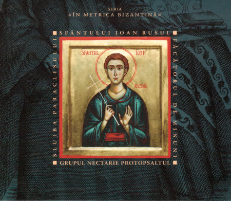 Slujba paraclisului Sfantului Ioan Rusul facatorul de minuni (CD audio)